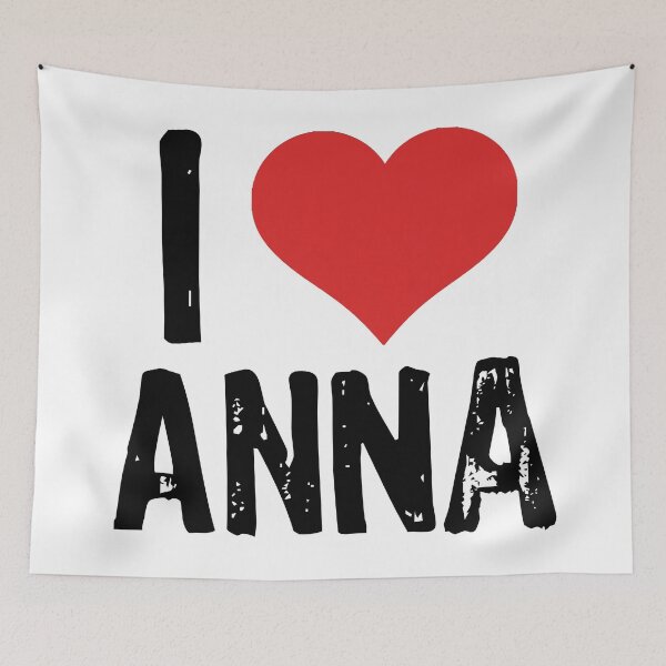 Item preview, I Love Anna designed and sold by The "I Love Everything" Shop.