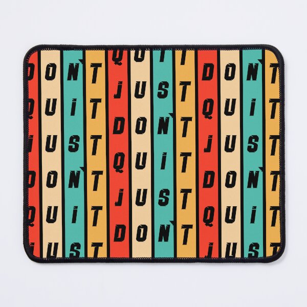 Item preview, JUst DOn't Quit designed and sold by 9N20.