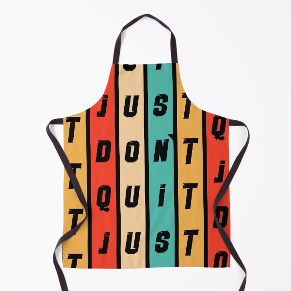 Item preview, JUst DOn't Quit designed and sold by 9N20.