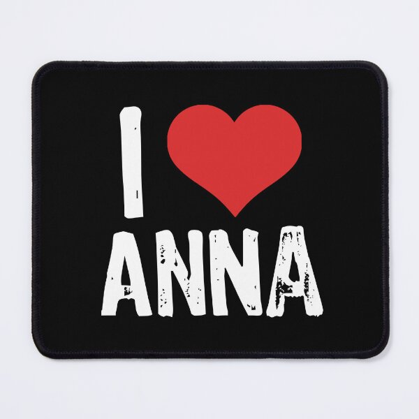 Item preview, I Love Anna designed and sold by The "I Love Everything" Shop.