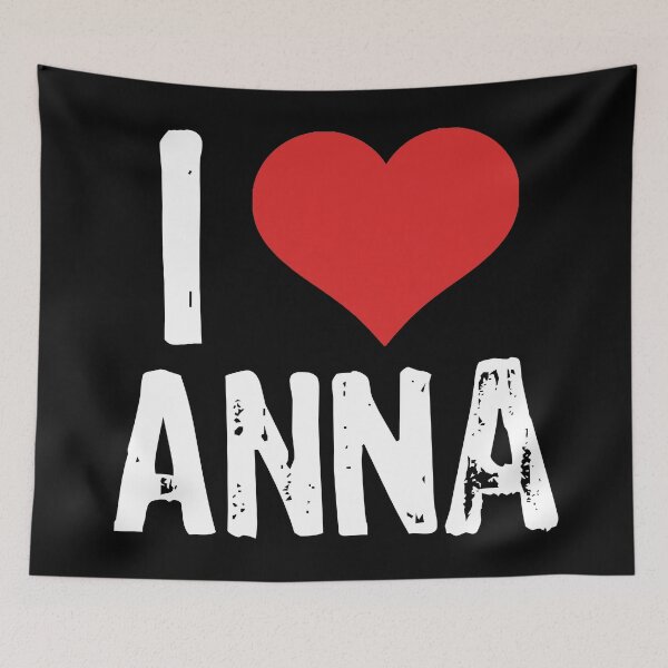 Item preview, I Love Anna designed and sold by The "I Love Everything" Shop.