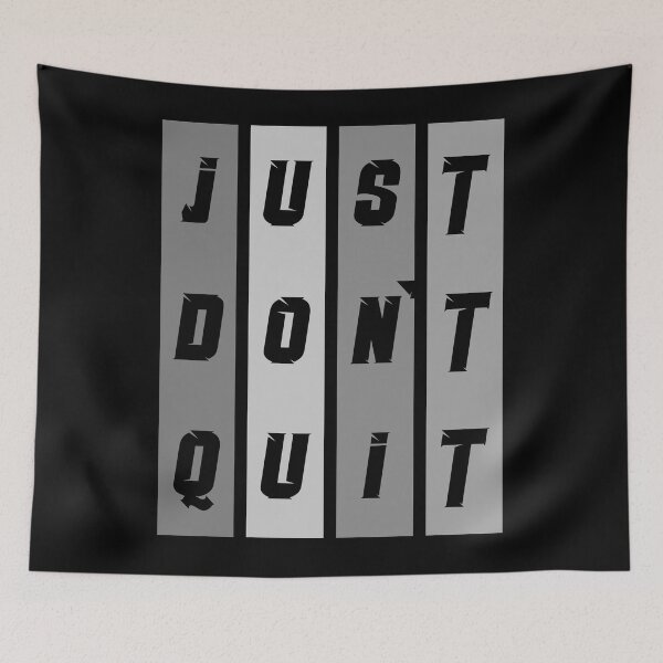 Item preview, Just Don't Quit designed and sold by 9N20.
