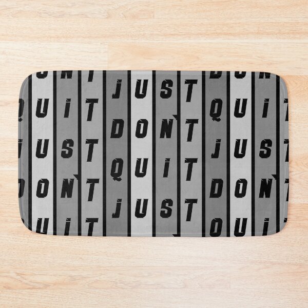 Item preview, Just Don't Quit designed and sold by 9N20.