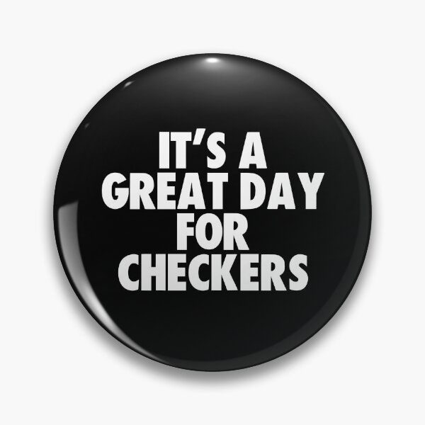 Item preview, It's a Great Day for Checkers designed and sold by kindxinn.