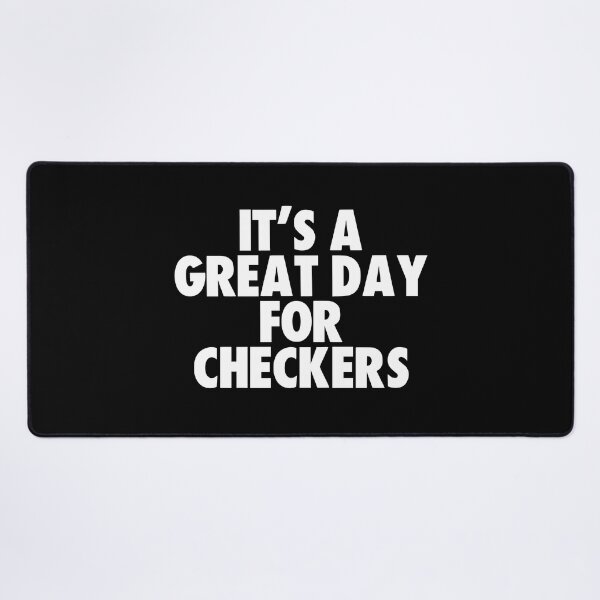 Item preview, It's a Great Day for Checkers designed and sold by kindxinn.