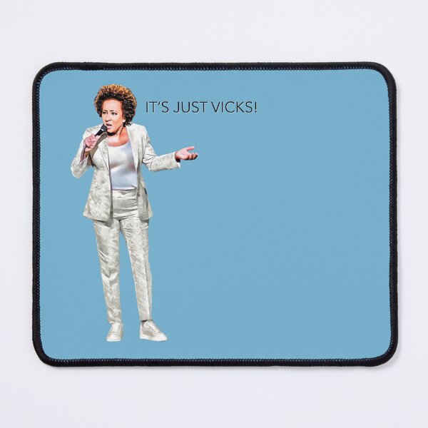 Artikelvorschau, Es sind nur Vicks! - Wanda Sykes entworfen und verkauft von Smile More Art Store ⭐️⭐️⭐️⭐️⭐️.