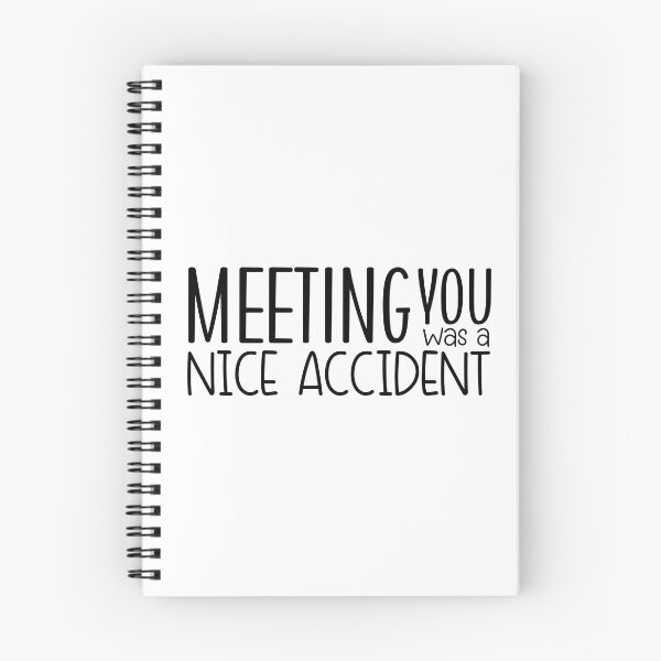 Item preview, Meeting You Was a Nice Accident designed and sold by miraipa.