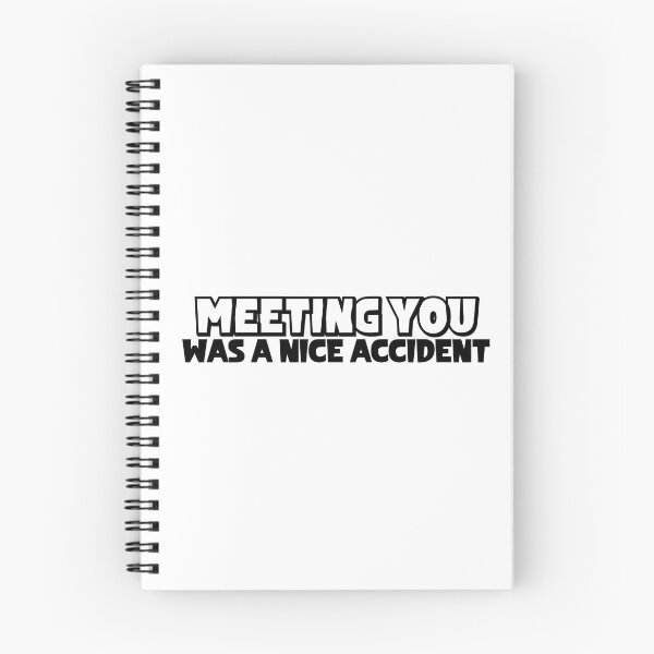 Item preview, Meeting You Was a Nice Accident designed and sold by miraipa.
