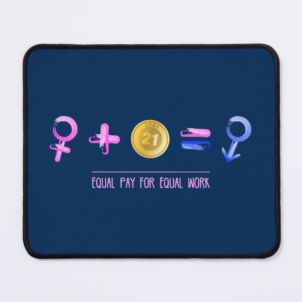 Item preview, Equal pay for equal work - Equality designed and sold by crazycollective.