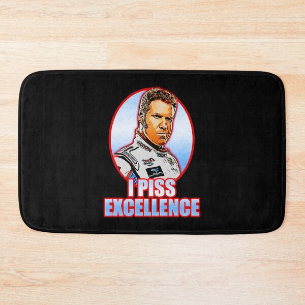 Item preview, Ricky Bobby Piss Excellence designed and sold by VivianneMarvin.