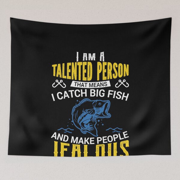 Item preview, I Am a Talented Person I Catch Big Fish - Fishing designed and sold by Superhero Gear.
