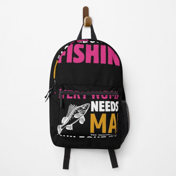 Item preview, Every Woman Needs a Man to Watch the Kids when She Goes Fishing Fish - Fishing designed and sold by Superhero Gear.