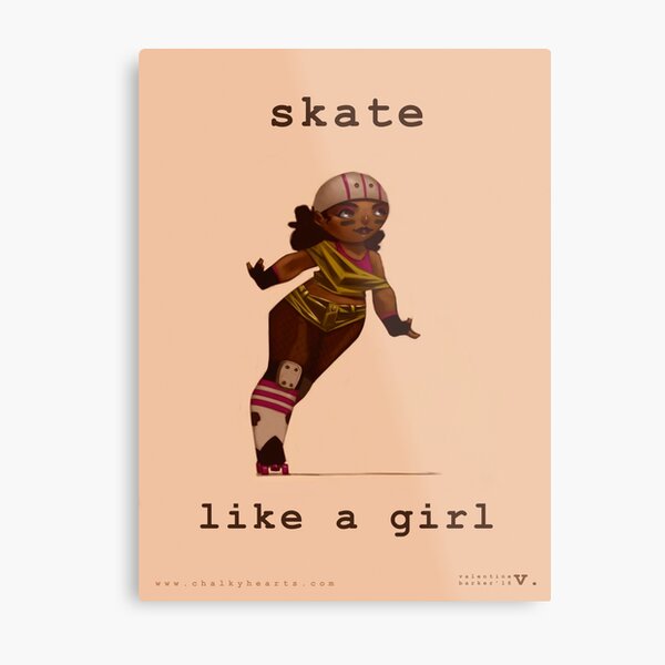Skate Like a Girl Metal Print