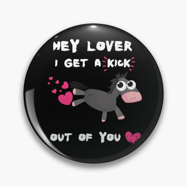 Item preview, Hey lover, I get a kick out of you,funny pun,cute donkey, lovers or valentines unisex shirt designed and sold by allycat57.