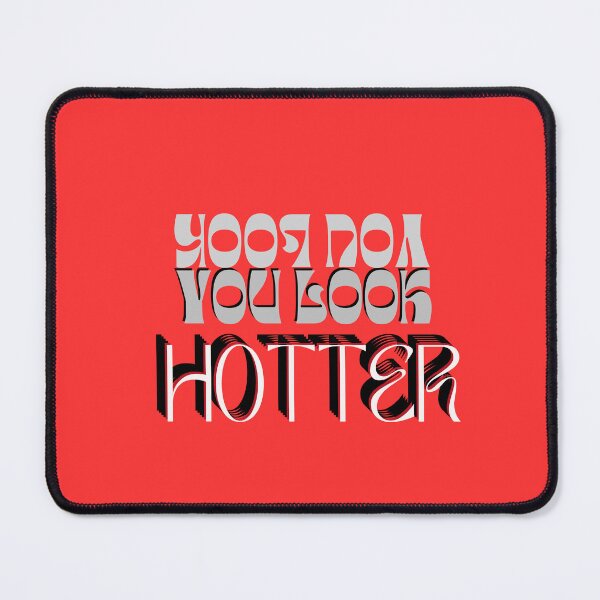 Item preview, You Look Hotter-on Neon Red designed and sold by Katedesignz.