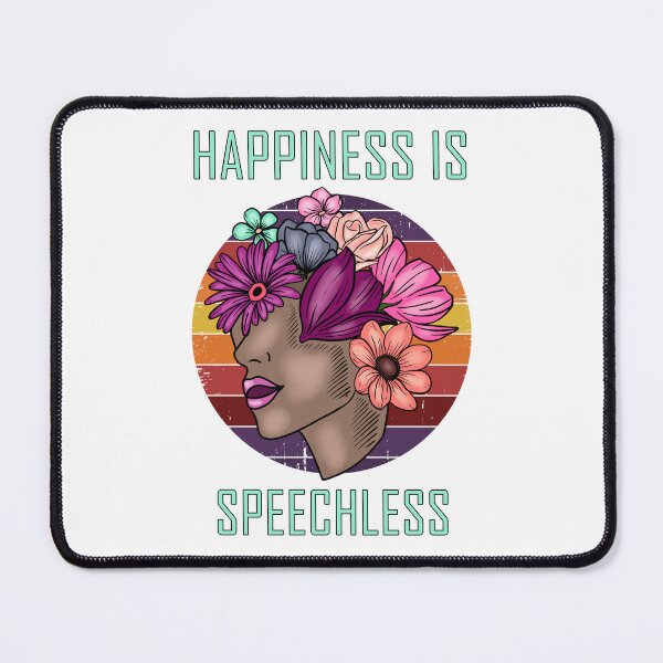 Item preview, happiness positivities - happiness is speechless - good energy vibe designed and sold by mmammammira.