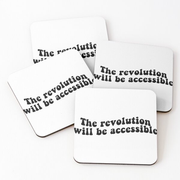 Item preview, The Revolution Will Be Accessible  designed and sold by Shop signer.