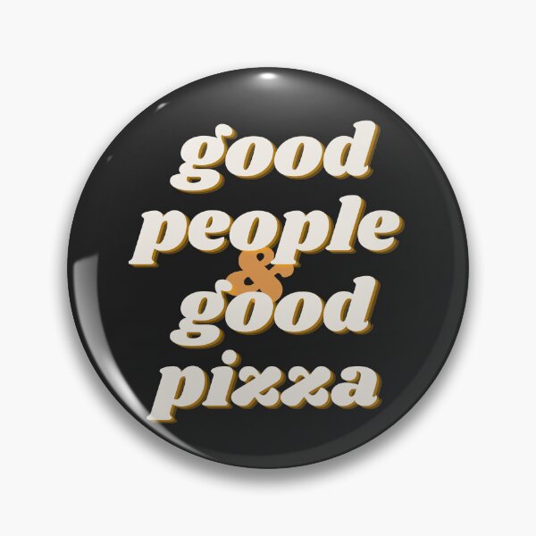 Item preview, Good People & Good Pizza designed and sold by cjrellama.