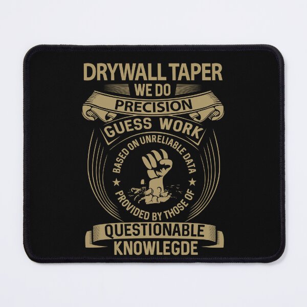 Item preview, Drywall Taper T Shirt - We Do Precision Job Gift Item Tee designed and sold by paneczkopat.