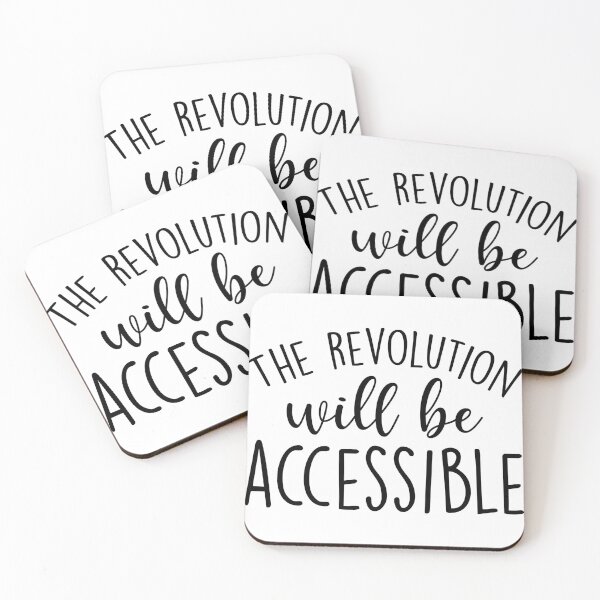 Item preview, The Revolution Will Be Accessible  designed and sold by Shop signer.