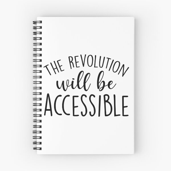 Item preview, The Revolution Will Be Accessible  designed and sold by Shop signer.