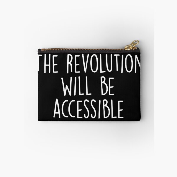 Item preview, The Revolution Will Be Accessible  designed and sold by Shop signer.