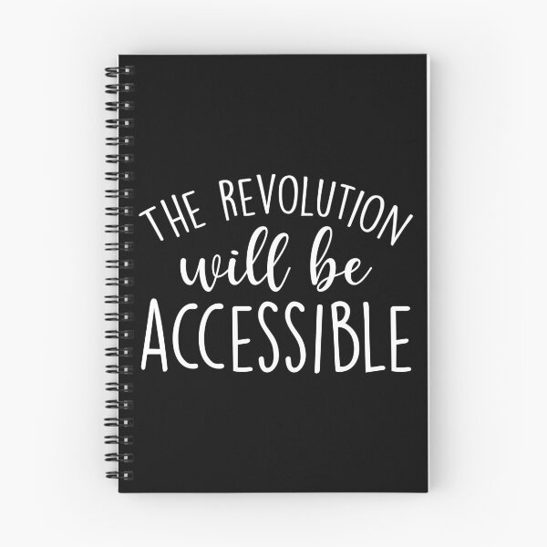 Item preview, The Revolution Will Be Accessible  designed and sold by Shop signer.