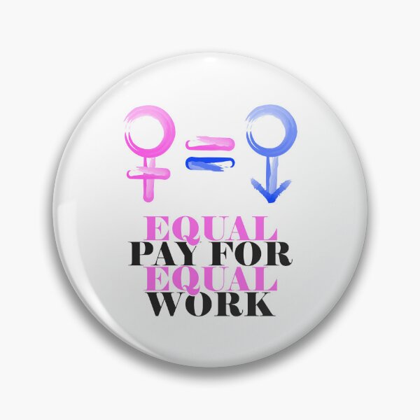 Item preview, Equal pay for equal work - Feminist designed and sold by crazycollective.