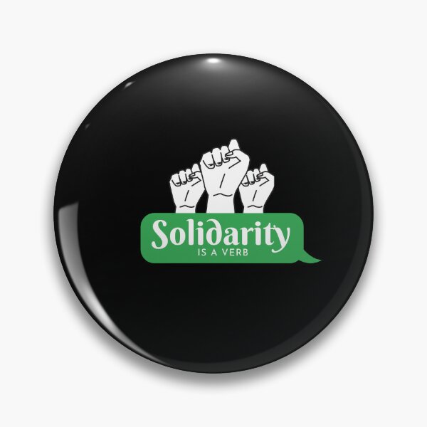 Item preview, Copy of Copy of solidarity is a verb - solidarity supporters- human rights gift support designed and sold by zakibenj.