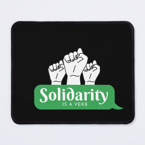 Item preview, Copy of Copy of solidarity is a verb - solidarity supporters- human rights gift support designed and sold by zakibenj.