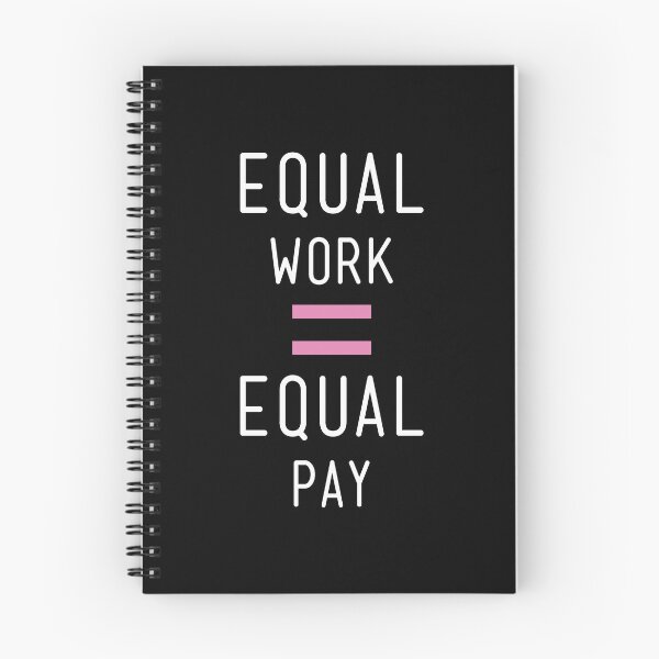 Item preview, Equal pay for equal work - Equality designed and sold by crazycollective.