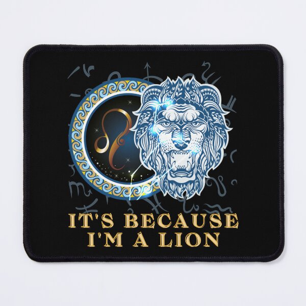 Item preview, Its because I am a Lion Zodiac Sign Astrology lion 2022 Birthday Gift designed and sold by SweetbeStore.
