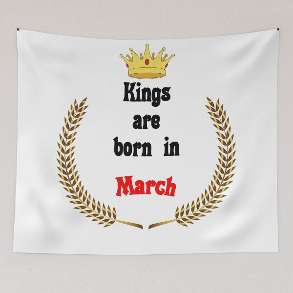 Item preview, Kings are born in March. Funny Quotes. Funny Gift designed and sold by D/Art ⭐⭐⭐⭐⭐.