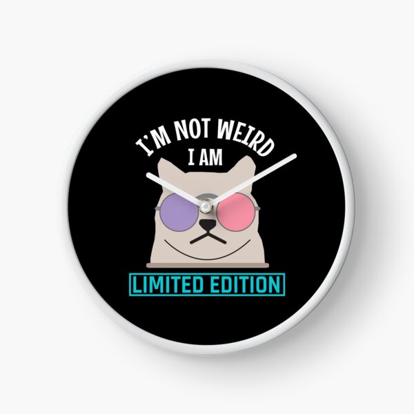 Item preview, I am Not Weird I am Limited Edition - im Not Weird Im Limited designed and sold by MOONINSPIRATION.