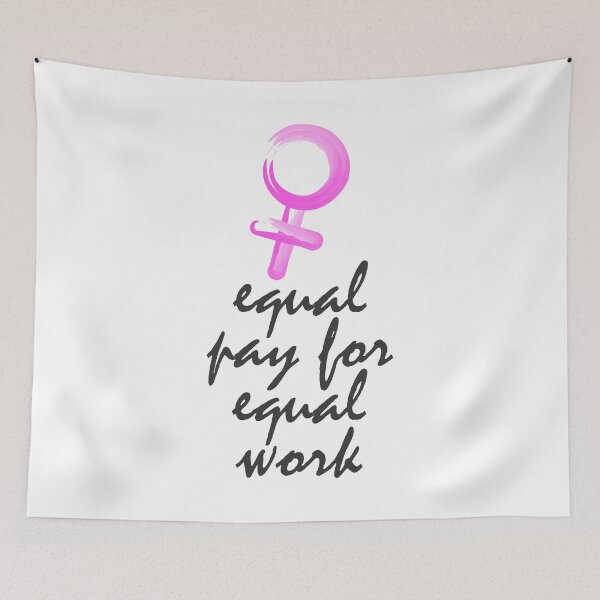Item preview, Equal pay for equal work - Feminism designed and sold by crazycollective.