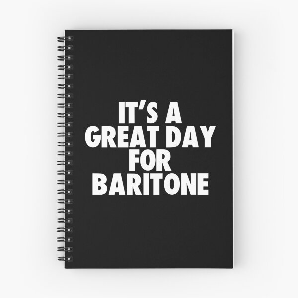 Item preview, It's a Great Day for Baritone designed and sold by kindxinn.