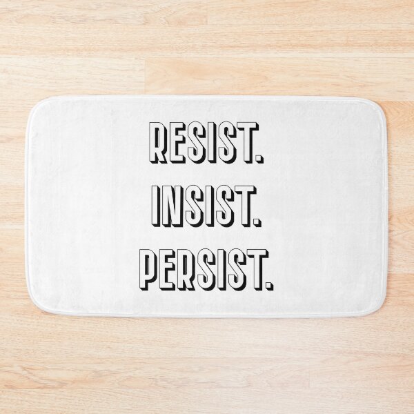 Item preview, Resist Insist Persist  designed and sold by ZoollGraphics.