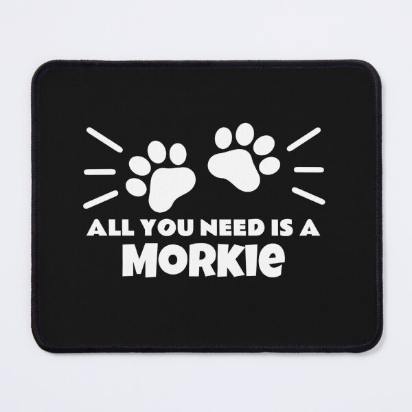Item preview, All You Need Is A Morkie - Morkie Dog Lover Fun Graphic - Fun Morkie Gifts Classic T-Shirt designed and sold by PDesigns69.