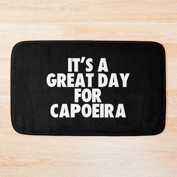 Item preview, It's a Great Day for Capoeira designed and sold by kindxinn.