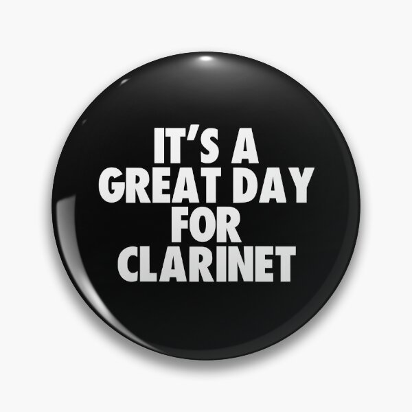 Item preview, It's a Great Day for Clarinet designed and sold by kindxinn.