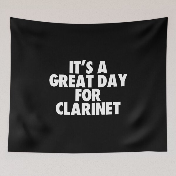 Item preview, It's a Great Day for Clarinet designed and sold by kindxinn.