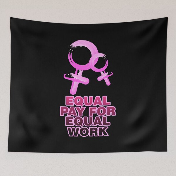 Item preview, Equal pay for equal work - Feminist designed and sold by crazycollective.