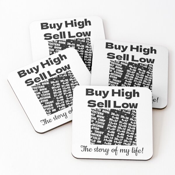 Item preview, Buy High Sell Low designed and sold by BubbleTextBox.
