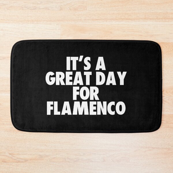 Item preview, It's a Great Day for Flamenco designed and sold by kindxinn.