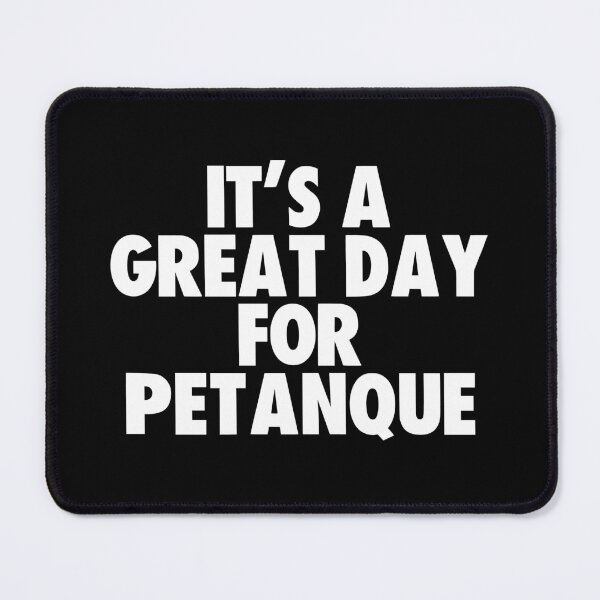Item preview, It's a Great Day for Petanque designed and sold by kindxinn.