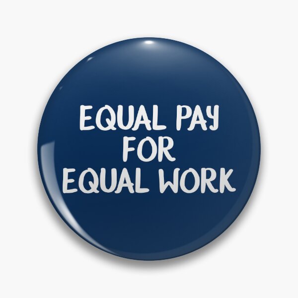 Item preview, Equal pay for equal work - Feminist designed and sold by crazycollective.