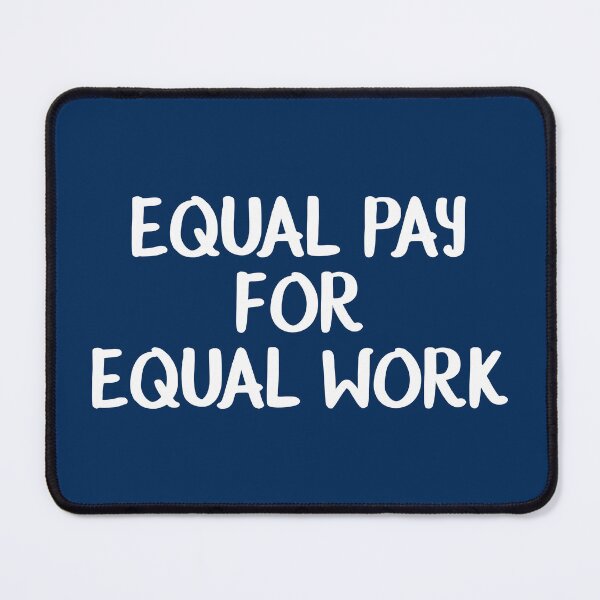 Item preview, Equal pay for equal work - Feminist designed and sold by crazycollective.