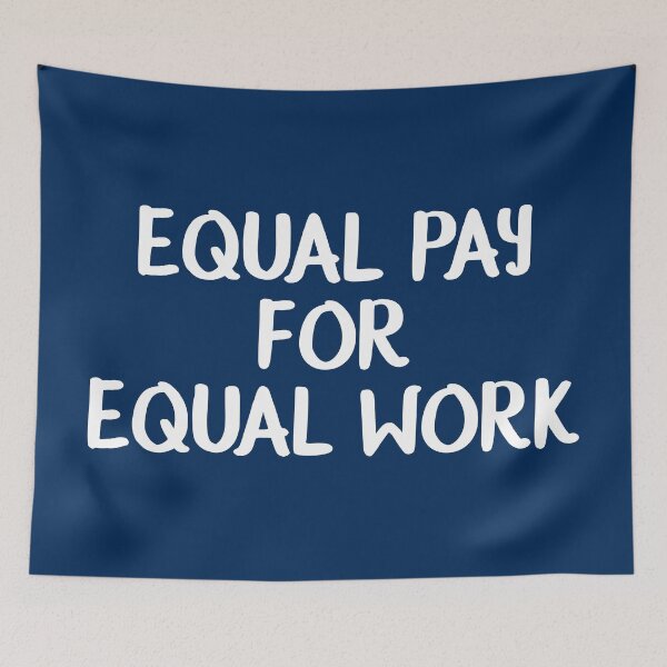 Item preview, Equal pay for equal work - Feminist designed and sold by crazycollective.