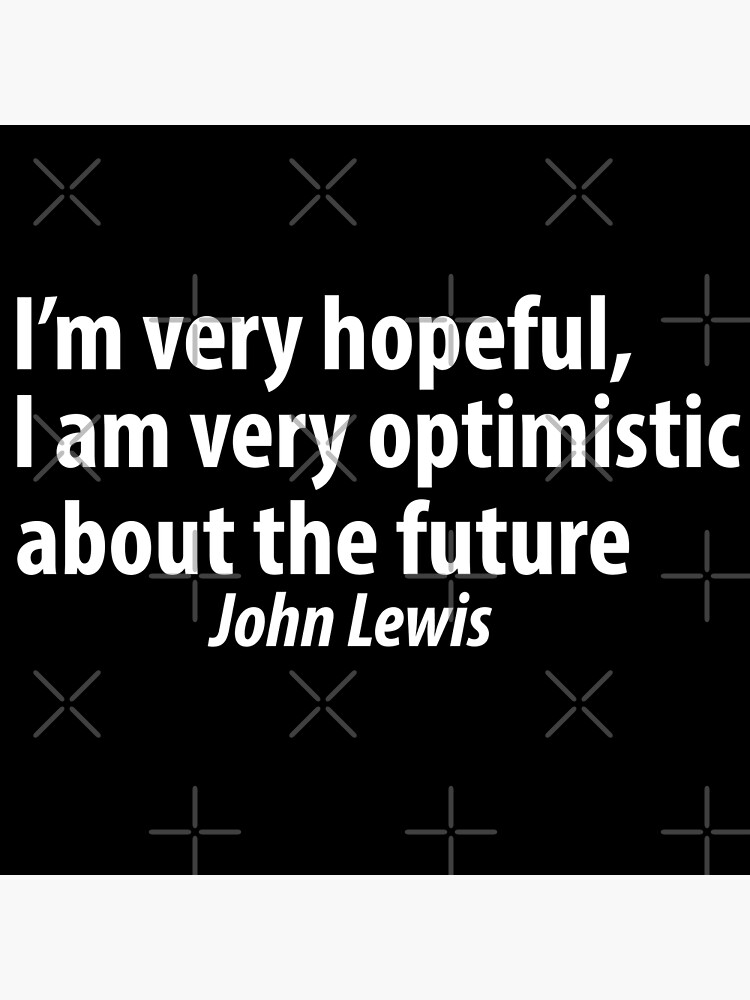 John Lewis Powerful And Inspirational Quotes Poster By Nduwumwami Redbubble 9847