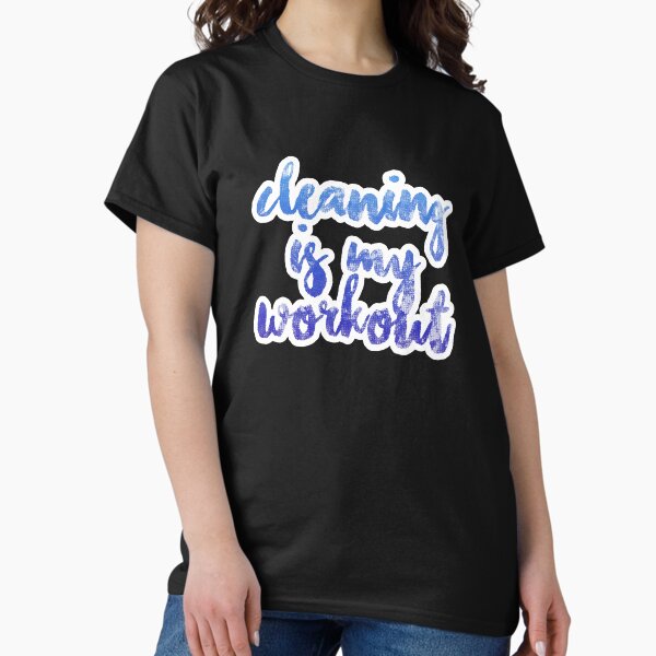 Item preview, Cleaning Is My Workout designed and sold by typografit.